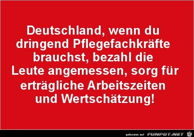 Deutschland, wenn du dringend Pflegekrfte brauchst......