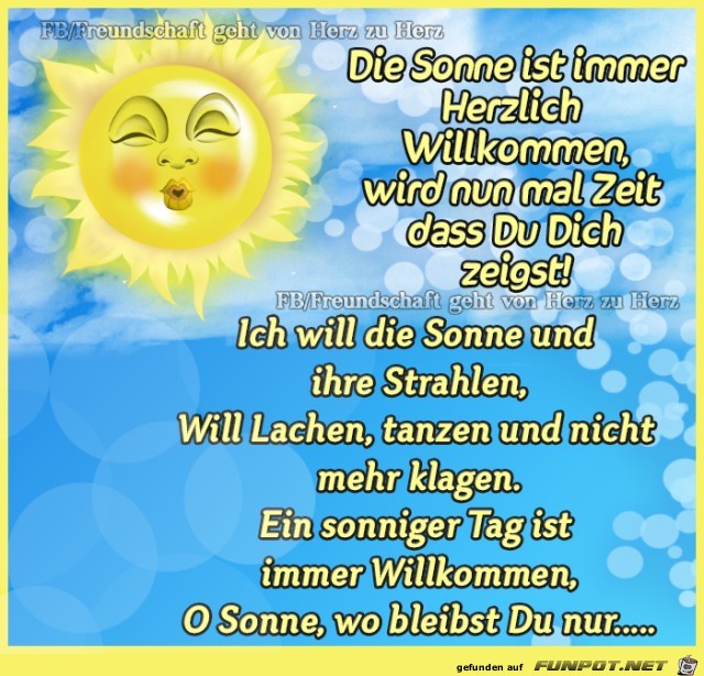 Die Sonne ist immer Herzlich Willkommen