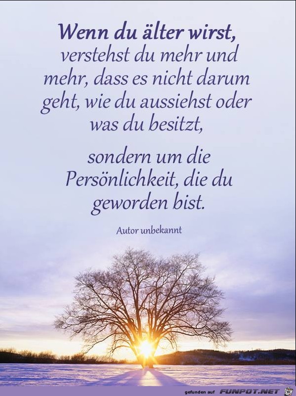 Wenn Du aelter wirst Wenn Du aelter wirst