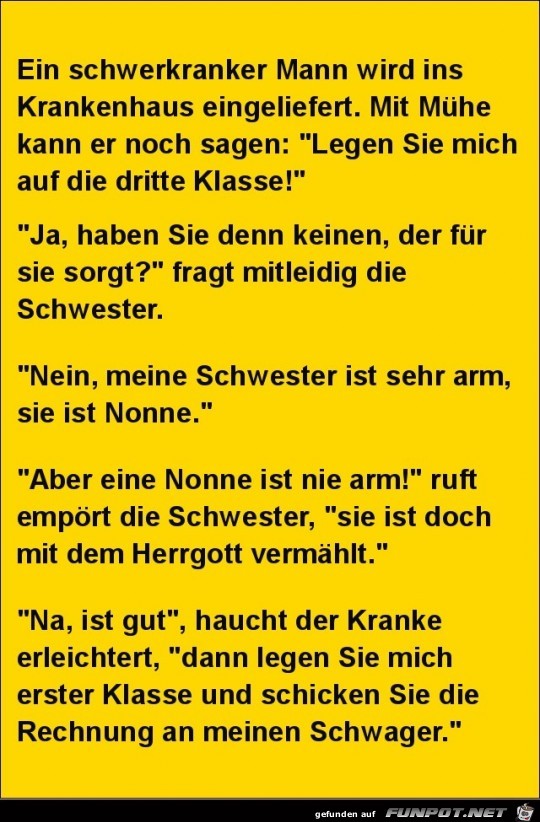 ein schwerkranker Mann...... ein schwerkranker Mann......