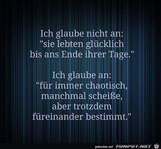 ich glaube nicht an....... ich glaube nicht an.......