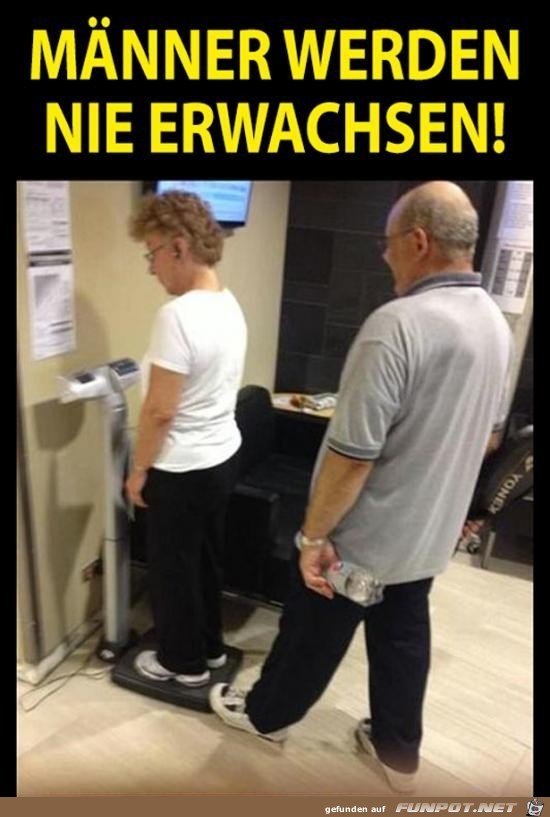 Männer bleiben immer Kinder Männer bleiben immer Kinder