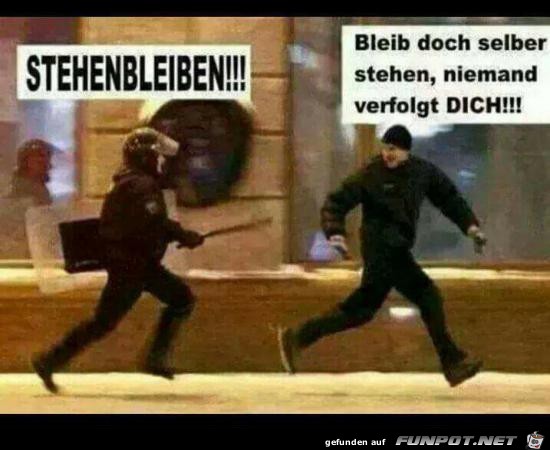stehen bleiben...... stehen bleiben......