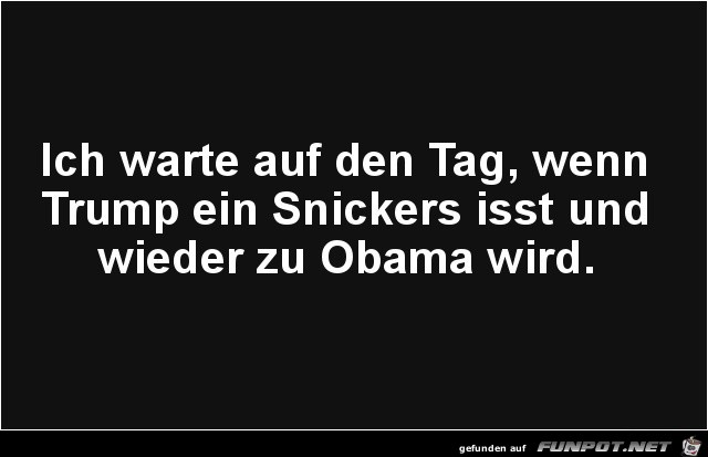 Ein Snickers fr Trump