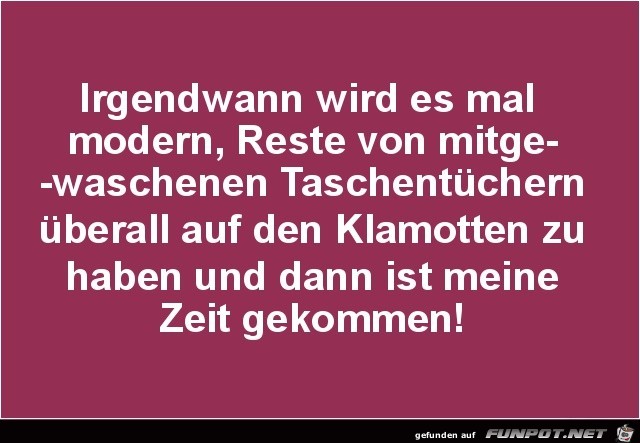 Es wird modern werden Es wird modern werden