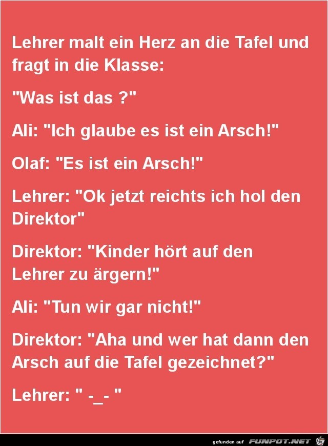 Lehrer malt ein Herz an die Tafel..... Lehrer malt ein Herz an die Tafel.....