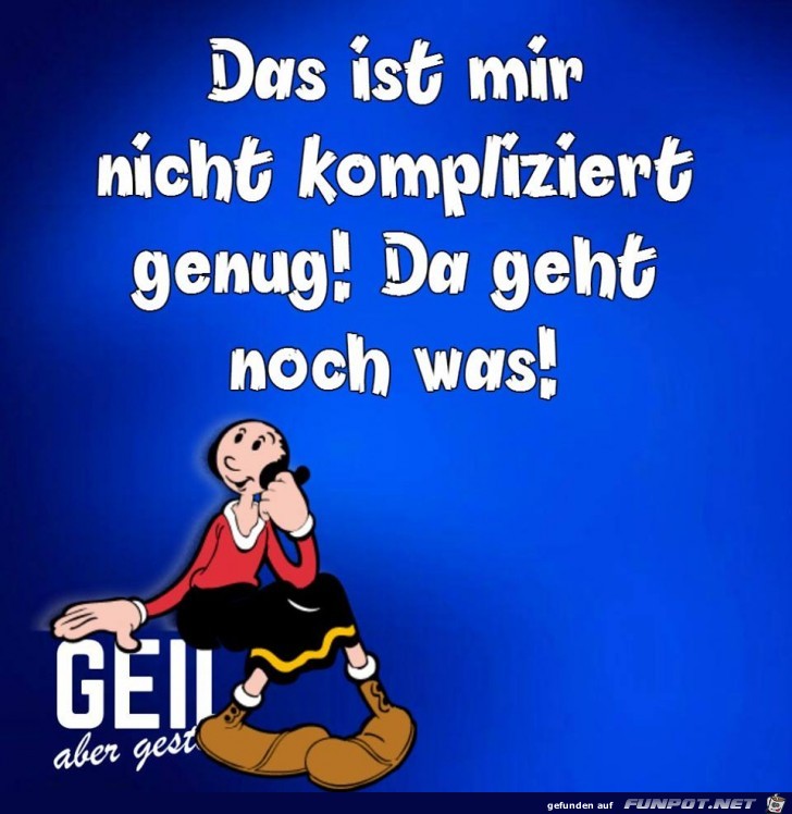 Nicht kompliziert genug Nicht kompliziert genug