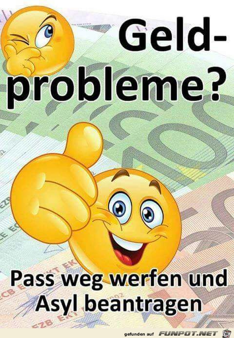 Geldprobleme ? Geldprobleme ?