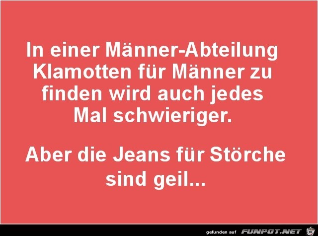 in einer Männer-Abteilung..... in einer Männer-Abteilung.....