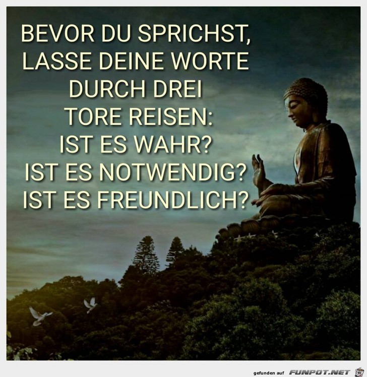 Bevor du sprichst