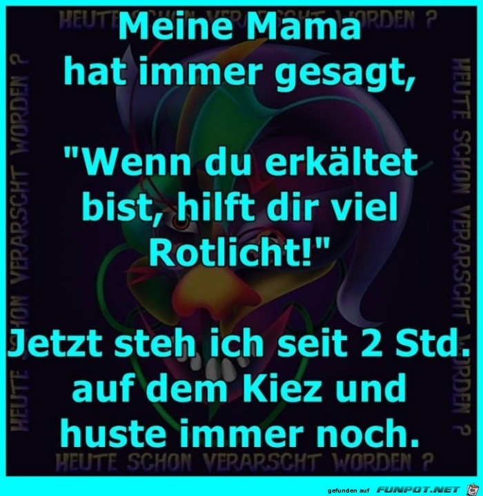 Was Mama schon wuste