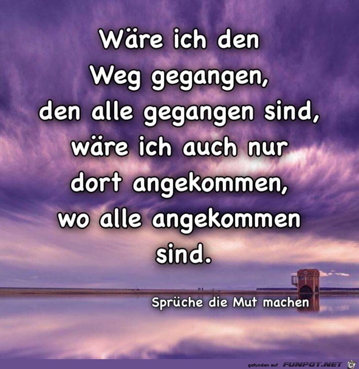 Wege gehen Wege gehen