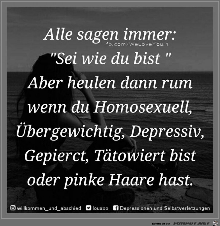 Sei wie Du bist Sei wie Du bist