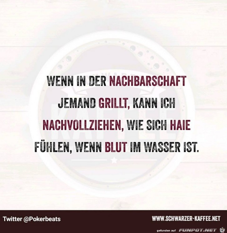 Wenn in der Nachbarschaft gegrillt wird Wenn in der Nachbarschaft gegrillt wird
