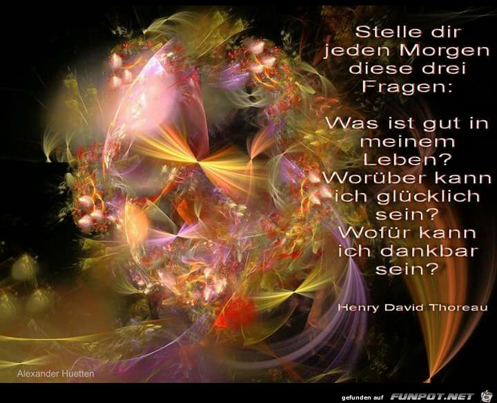 Stelle dir jeden Morgen Stelle dir jeden Morgen