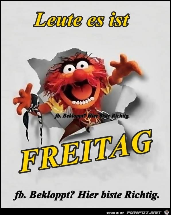 Es ist Freitag