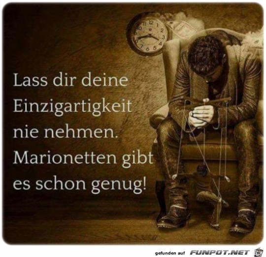 Lass dir deine.... Lass dir deine....