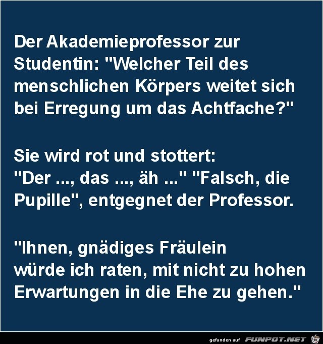 Der Akademieprofessor zur Studentin...... Der Akademieprofessor zur Studentin......