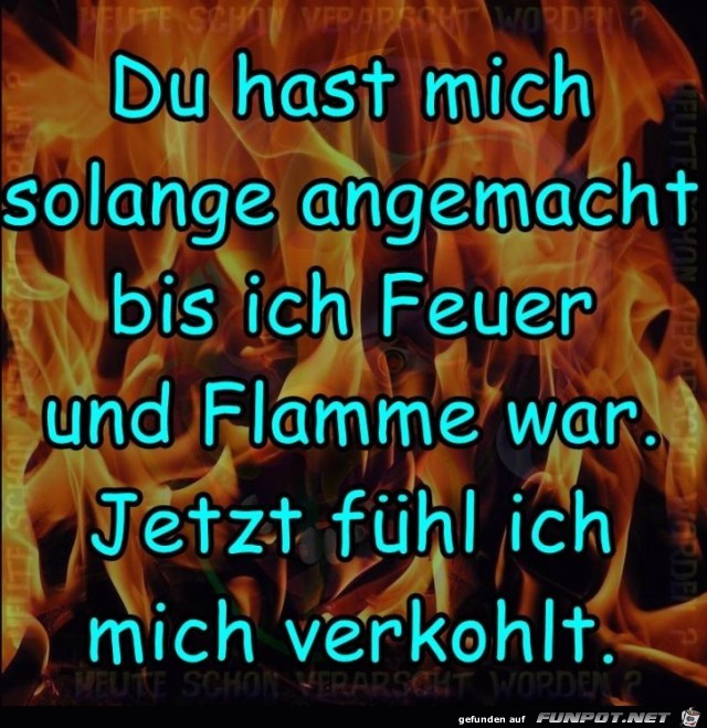 Feuer und Flamme