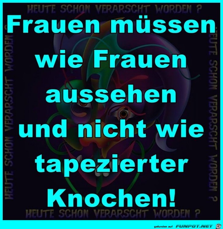 Frauen muessen wie Frauen aussehen