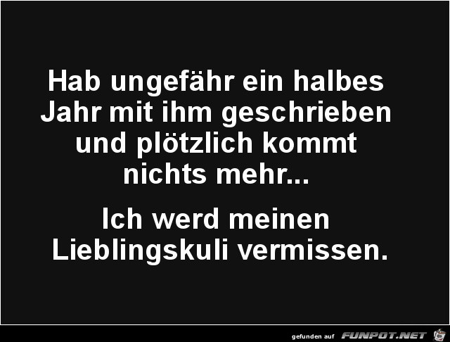 hab ungefähr ein halbes Jahr........ hab ungefähr ein halbes Jahr........