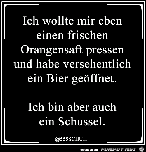 Wollte einen Orangensaft pressen Wollte einen Orangensaft pressen