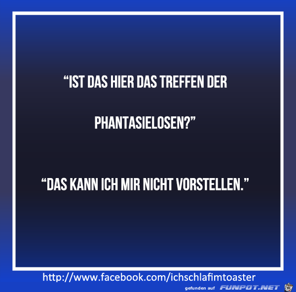 Phantasielose Phantasielose