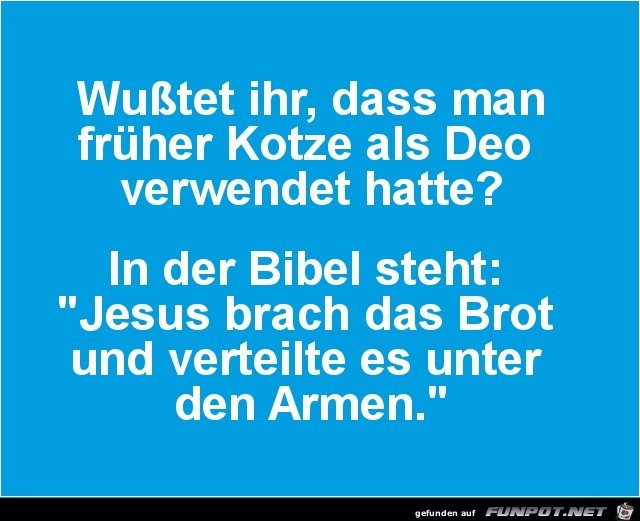 wusstet ihr, dass man früher....... wusstet ihr, dass man früher.......