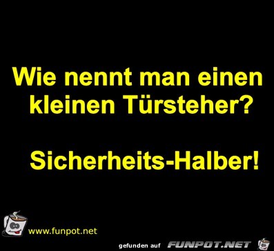 Kleiner Türsteher Kleiner Türsteher