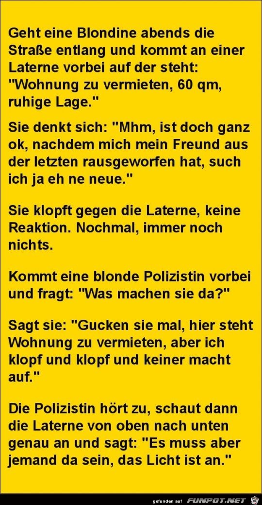 geht eine Blondine abends die Strasse entlang....... geht eine Blondine abends die Strasse entlang.......