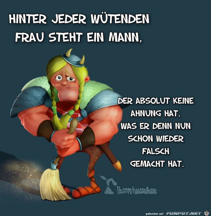 Hinter jeder wuetenden Frau