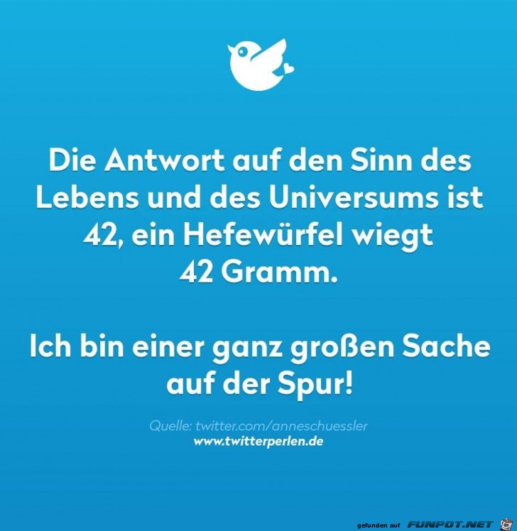 Den Sinn des Lebens Den Sinn des Lebens