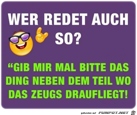 Wer redet auch so