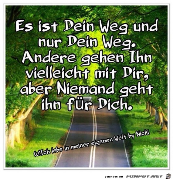 Es ist dein Weg