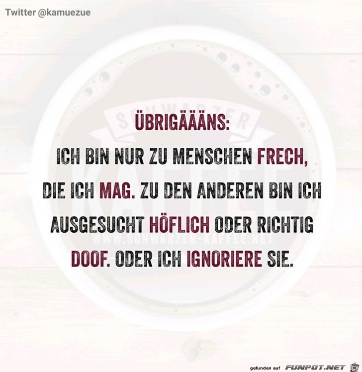 Ich bin frech Ich bin frech