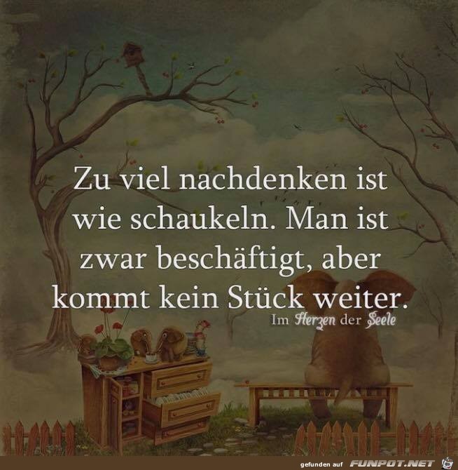 Zu viel nachdenken