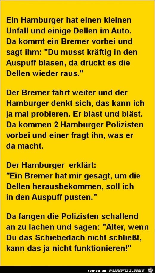 ein Hamburger hat einen kleinen Unfall......