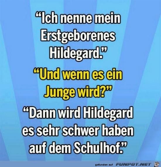 das Erstgeborene....... das Erstgeborene.......