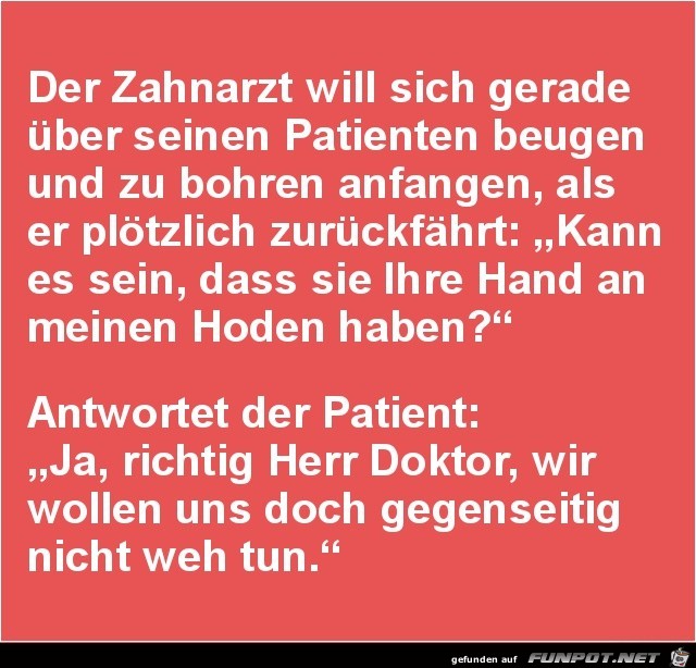 Patient beim Zahnarzt.......