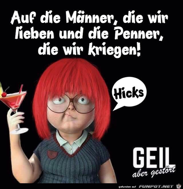 Auf die Maenner Auf die Maenner