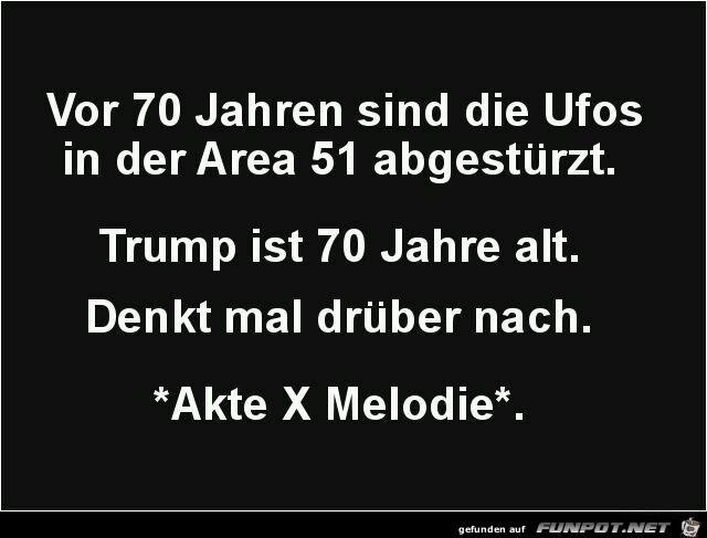 Trump und die Area 51 Trump und die Area 51
