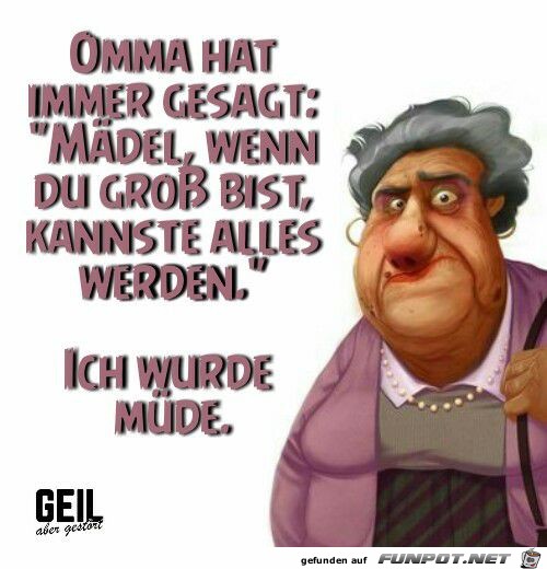 Oma hat immer gesagt Oma hat immer gesagt
