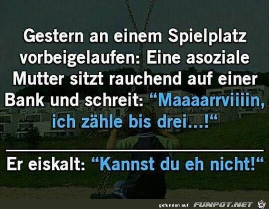 gestern an einem Spielplatz....... gestern an einem Spielplatz.......