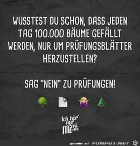 Sag nein zu Prüfungen Sag nein zu Prüfungen
