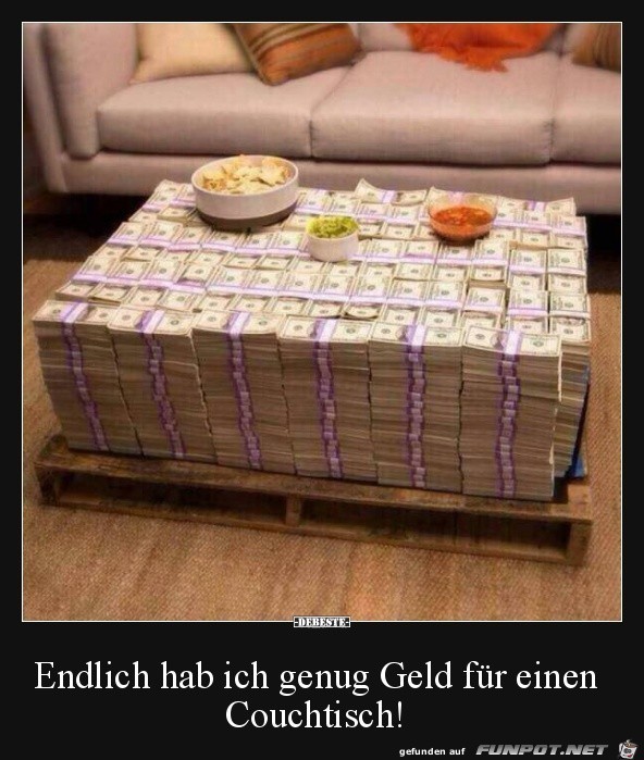 endlich genug Geld...... endlich genug Geld......