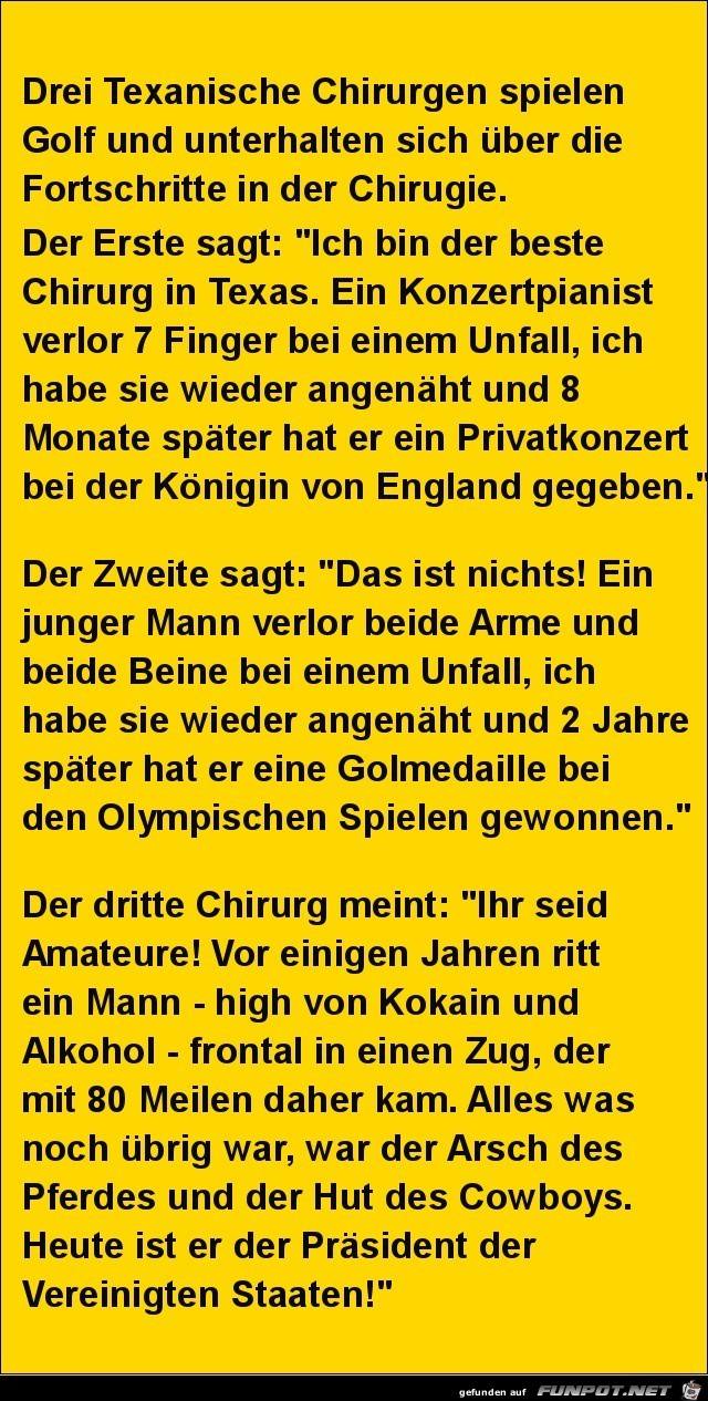 drei texanische Chirurgen....... drei texanische Chirurgen.......