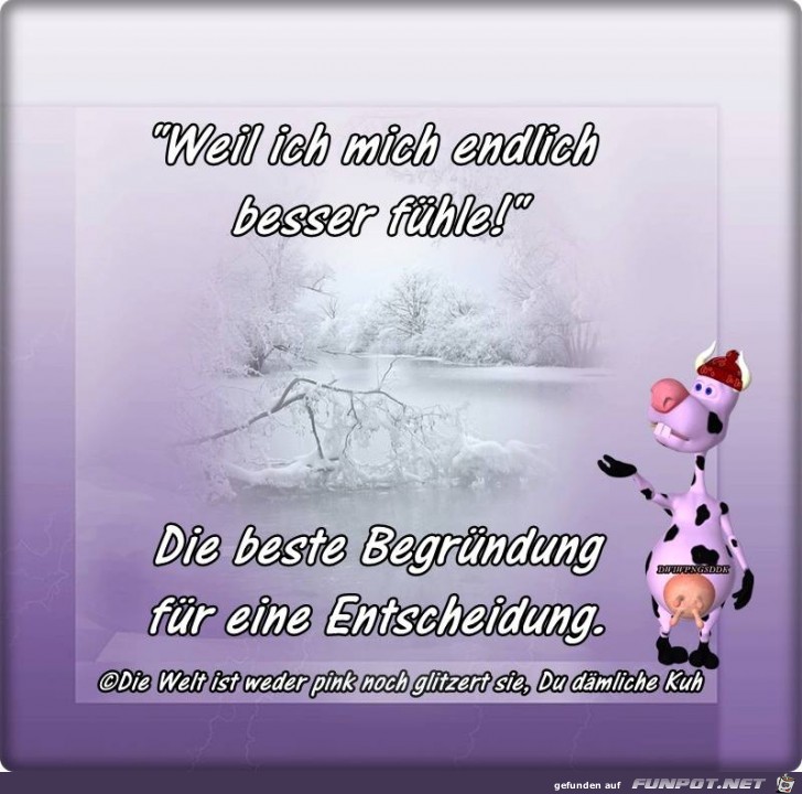 Weil ich mich endlich besser fuehle Weil ich mich endlich besser fuehle