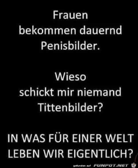 In was für einer Welt leben wir eigentlich In was für einer Welt leben wir eigentlich