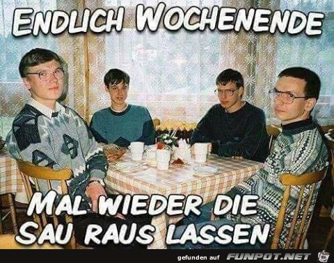 Juhu Wochenende Juhu Wochenende