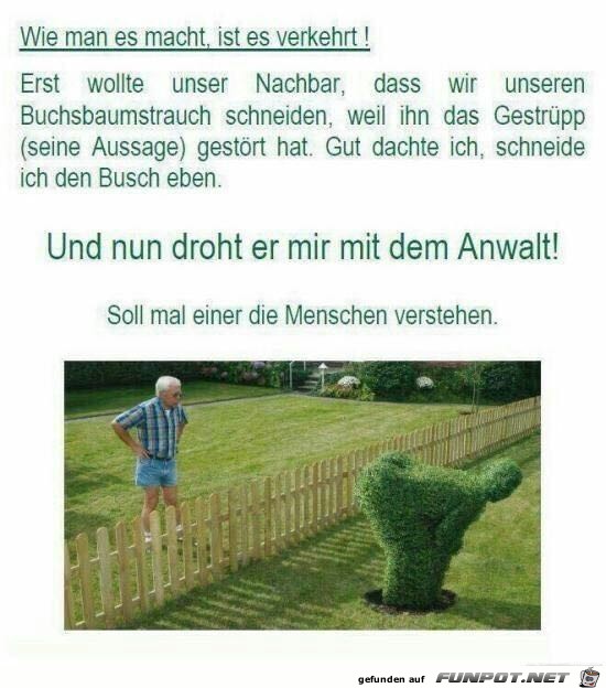 Wie man es macht ist es verkehrt Wie man es macht ist es verkehrt